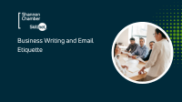 Business Writing and Email Etiquette